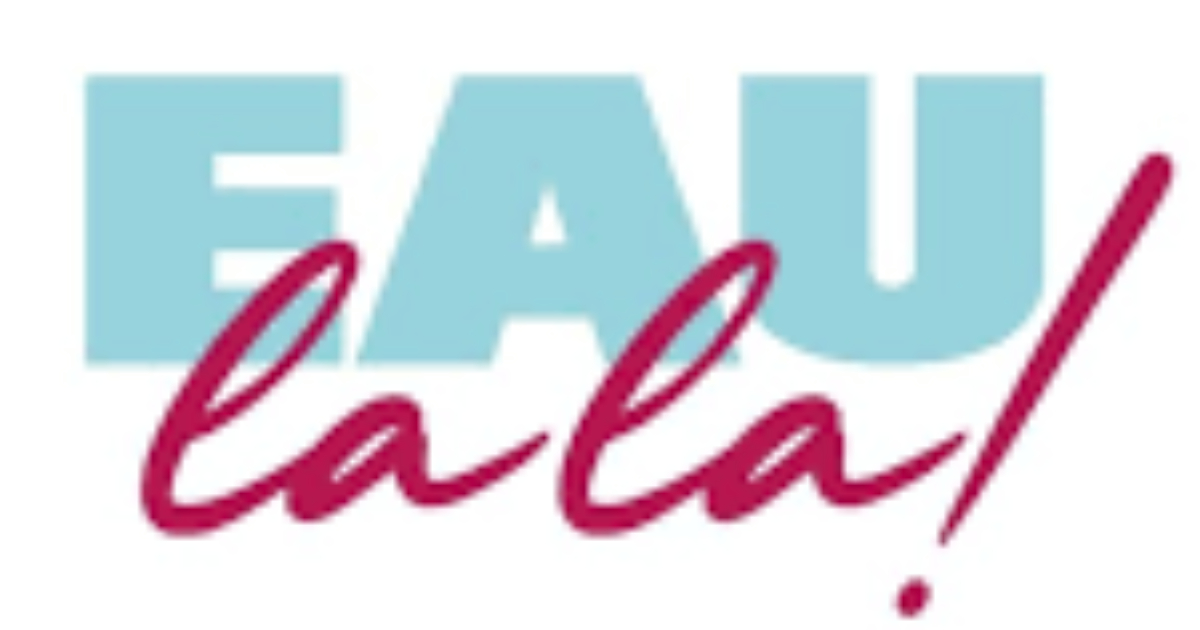 Eau Lala!